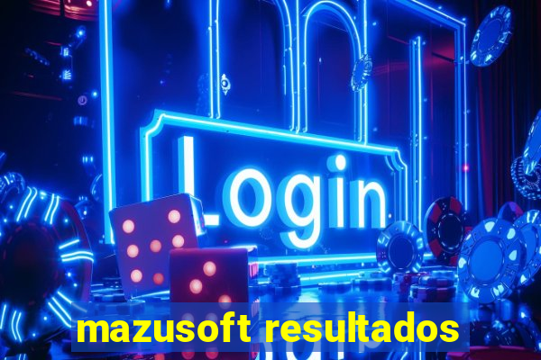 mazusoft resultados